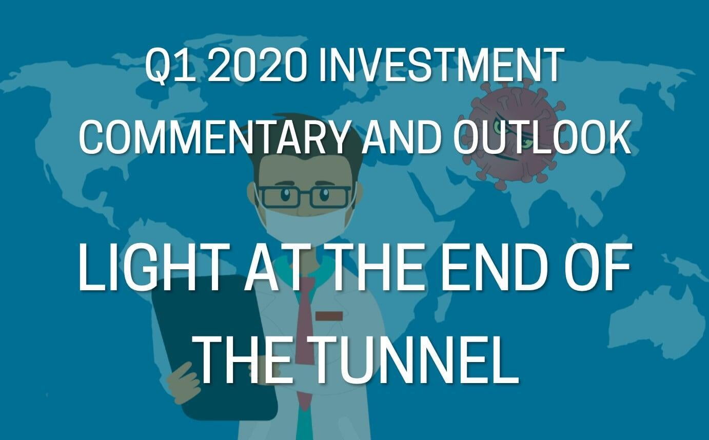 Q1 2020 Investment Commentary and Outlook